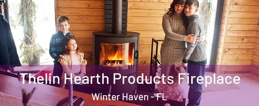  Thelin Hearth Products Fireplace Winter Haven - FL