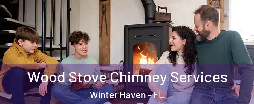  Wood Stove Chimney Services Winter Haven - FL